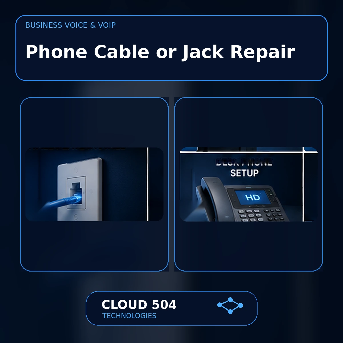 Phone Cable or Jack Repair service graphic from Cloud 504 Technologies